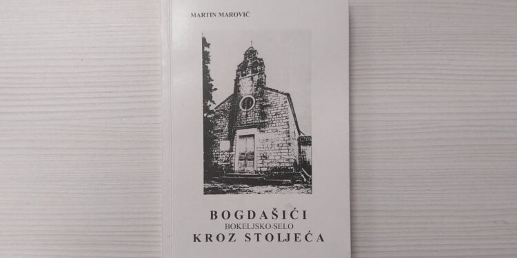 Nabavili smo knjigu “Bogdašići – bokeljsko selo kroz stoljeća” g. Martina Marovića